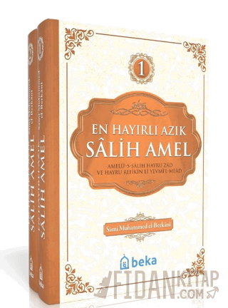 En Hayırlı Amel Salih Amel – 2 Cilt Takım