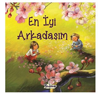 En İyi Arkadaşım