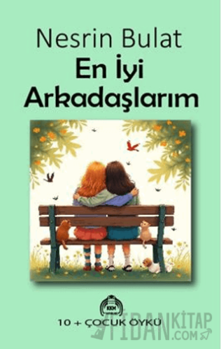 En İyi Arkadaşlarım