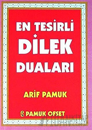 En Tesirli Dilek Duaları (Dua-145) Arif Pamuk