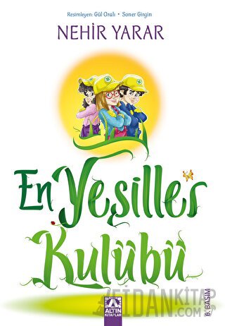 En Yeşiller Kulübü Nehir Yarar