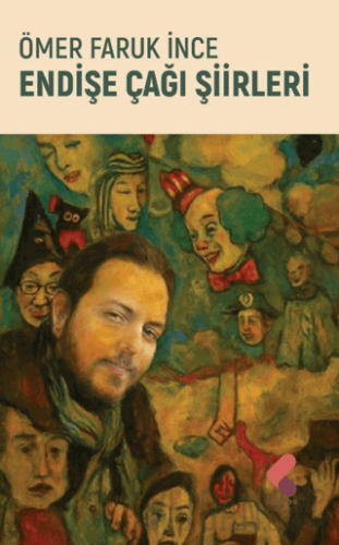 Endişe Çağı Şiirleri