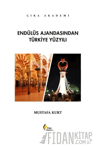 Endülüs Ajandasından Türkiye Yüzyılı