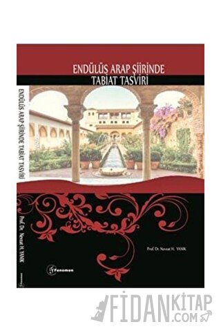 Endülüs Arap Şiirinde Tabiat Tasviri