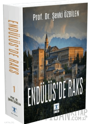 Endülüs'de Raks 1 Şevki Özbilen