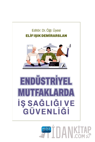 Endüstriyel Mutfaklarda İş Sağlığı ve Güvenliği Kolektif