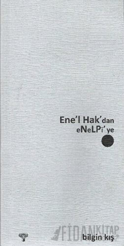 Ene'l Hak'dan Enelpi'ye