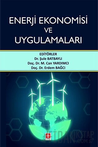 Enerji Ekonomisi ve Uygulamaları
