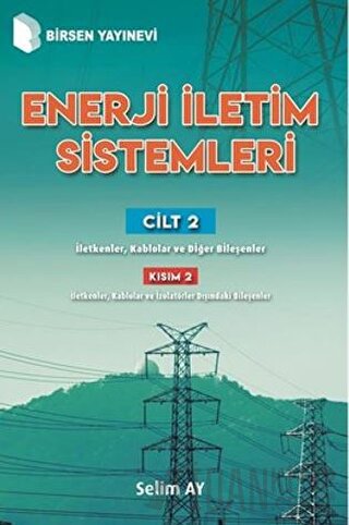 Enerji İletim Sistemleri Cilt 2 Kısım 2