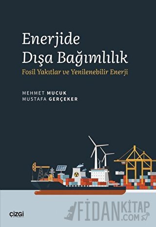 Enerjide Dışa Bağımlılık