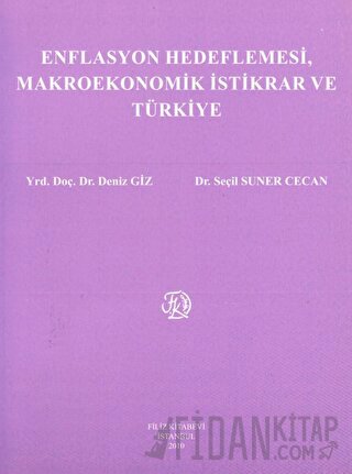 Enflasyon Hedeflemesi, Makroekonomik İstikrar ve Türkiye