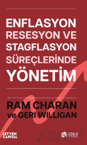 Enflasyon, Resesyon ve Stagflasyon Süreçlerinde Yönetim