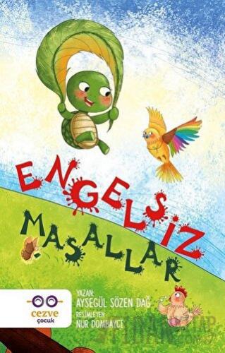 Engelsiz Masallar Ayşegül Sözen Dağ