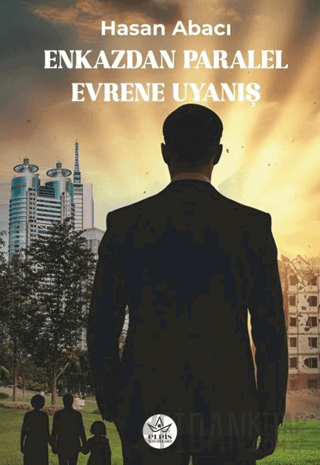 Enkazdan Paralel Evrene Uyanış