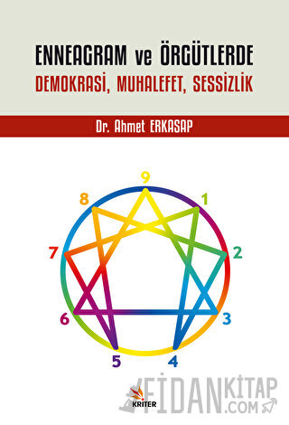 Enneagram ve Örgütlerde Demokrasi, Muhalefet, Sessizlik