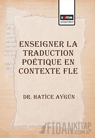Enseigner La Traduction Poetique En Contexte Fle