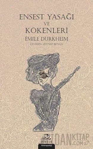 Ensest Yasağı ve Kökenleri