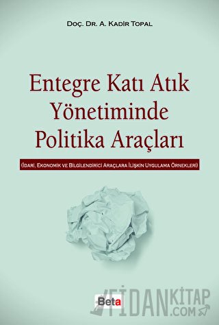 Entegre Katı Atık Yönetiminde Politika Araçları