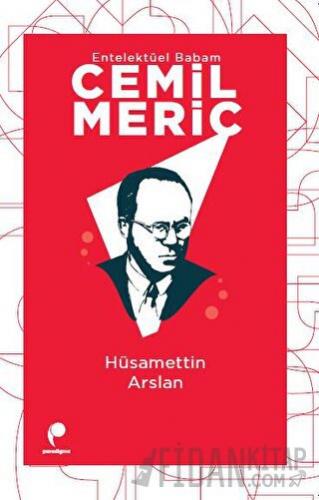 Entelektüel Babam Cemil Meriç