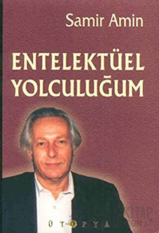 Entelektüel Yolculuğum