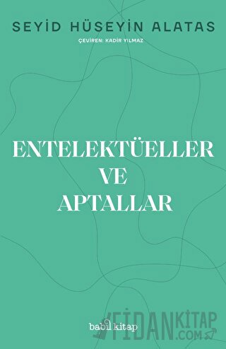 Entelektüeller ve Aptallar