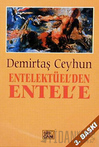 Entellektüel’den Entel’e