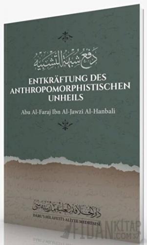 Entkraftung Des Anthropomorphistischen Unheils