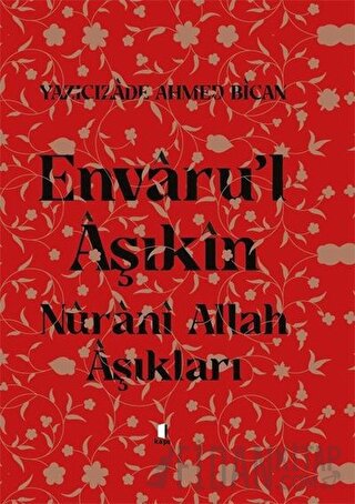 Envaru’l Aşıkın (Ciltli)
