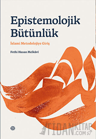 Epı̇stemolojı̇k Bütünlük