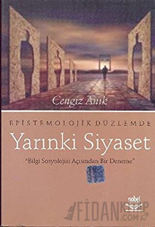 Epistemolojik Düzlemde Yarınki Siyaset