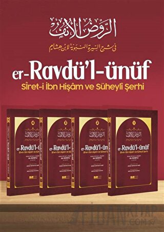 er-Ravdü'l ünüf siret-i İbn Hişam ve Süheyli Şerhi 4 Cilt (Ciltli)