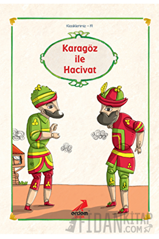 Erdem Çocuk Klasikleri - Karagöz ile Hacivat