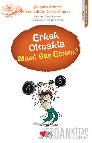 Erkek Olmakla Nasıl Baş Etsem?