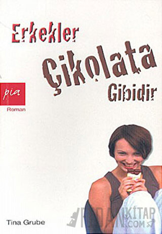 Erkekler Çikolata Gibidir