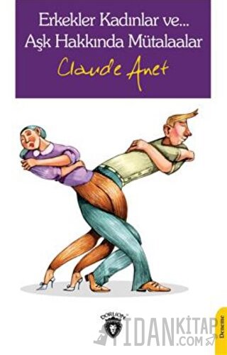 Erkekler Kadınlar Ve… Aşk Hakkında Mütalaalar