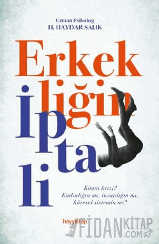 Erkekliğin İptali Haydar Salık