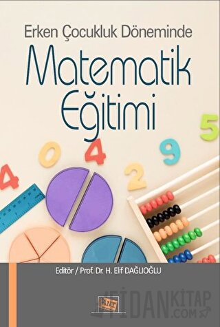 Erken Çocukluk Döneminde Matematik Eğitimi