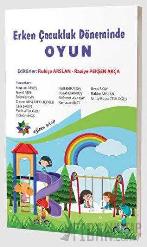 Erken Çocukluk Döneminde Oyun