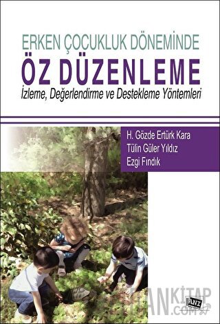 Erken Çocukluk Döneminde Öz Düzenleme
