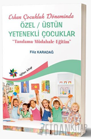 Erken Çocukluk Döneminde Özel - Üstün Yetenekli Çocuklar