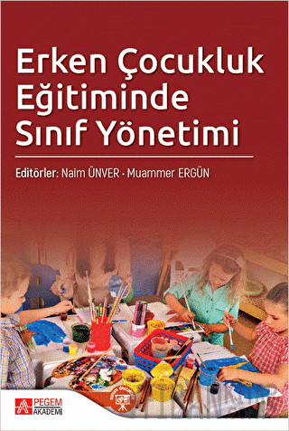 Erken Çocukluk Eğitiminde Sınıf Yönetimi