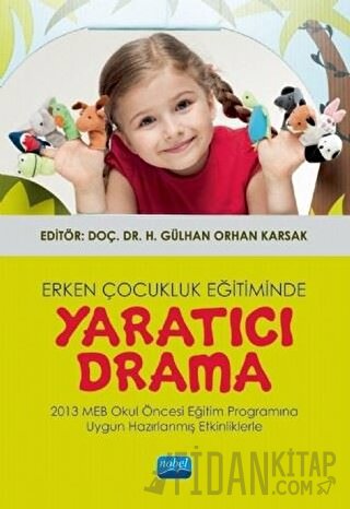 Erken Çocukluk Eğitiminde Yaratıcı Drama