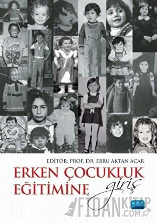Erken Çocukluk Eğitimine Giriş Ayşe Bilge Selçuk