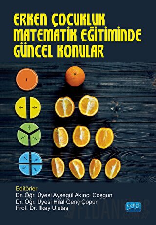 Erken Çocukluk Matematik Eğitiminde Güncel Konular Kolektif