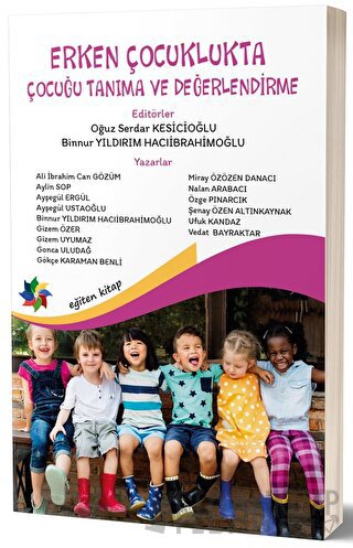 Erken Çocuklukta Çocuğu Tanıma ve Değerlendirme