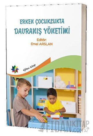 Erken Çocuklukta Davranış Yönetimi