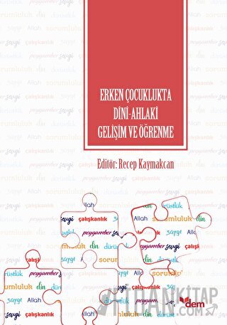 Erken Çocuklukta Dini-Ahlaki Gelişim ve Öğrenme