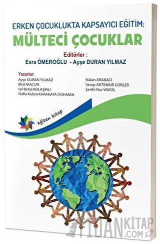 Erken Çocuklukta Kapsayıcı Eğitim: Mülteci Çocuklar