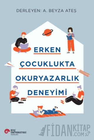 Erken Çocuklukta Okuryazarlık Deneyimi