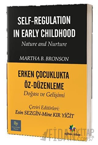 Erken Çocuklukta Öz-Düzenleme Doğası ve Gelişimi